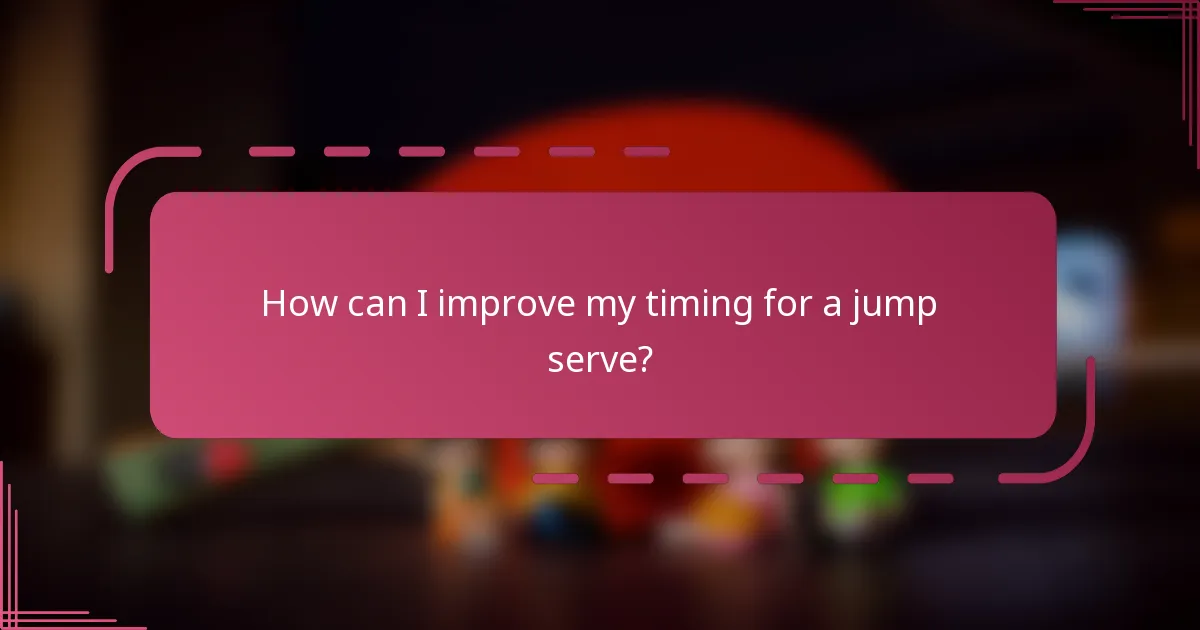 How can I improve my timing for a jump serve?